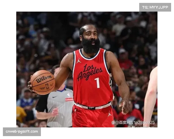 哈登31分高效表现，坦言生涯三大遗憾